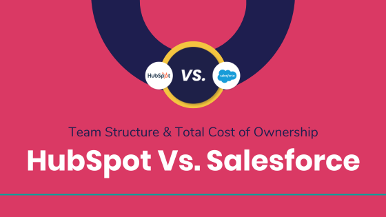 HubSpot Vs Salesforce Research Report