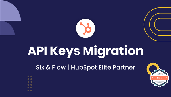 HubSpot API Key Migration | Sunset 2022